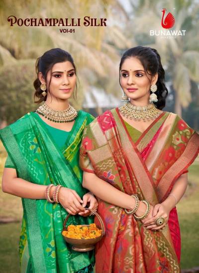 BUNAWAT POCHAMPALLI SILK VOL-01 1001 TO 1008 DESIGNER SILK SAREE WHOLESALER IN INDIA